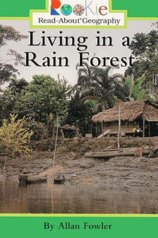 Cover of Living in a Rain Forest