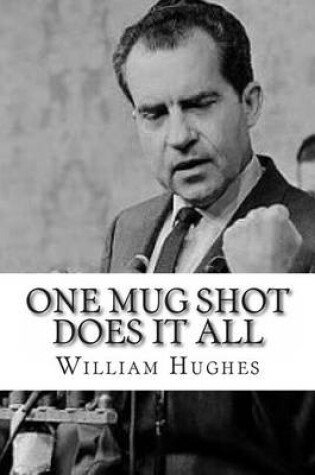 Cover of One Mug Shot Does it All