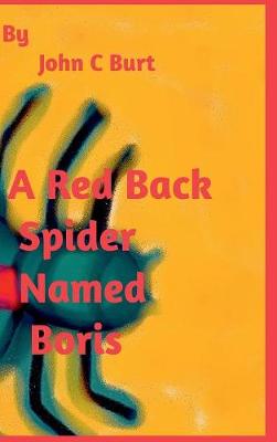 Book cover for A Red Back Spider Named Boris.