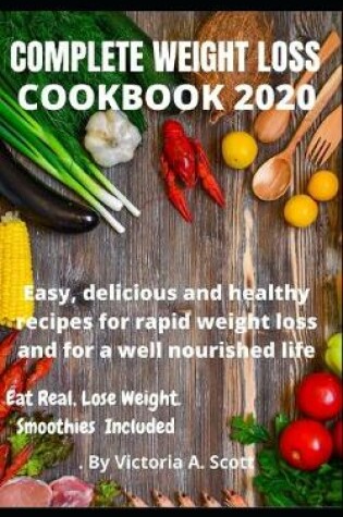 Cover of Complete Weight Loss Cookbook 2020