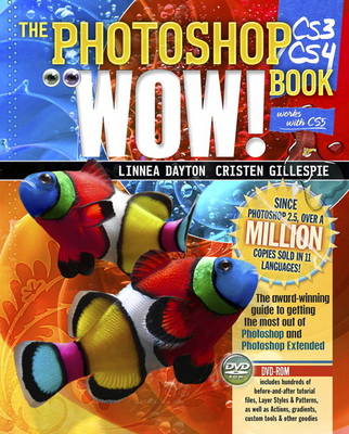 Book cover for The Photoshop CS3/CS4 Wow! Book