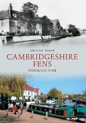 Book cover for The Cambridgeshire Fens Through Time