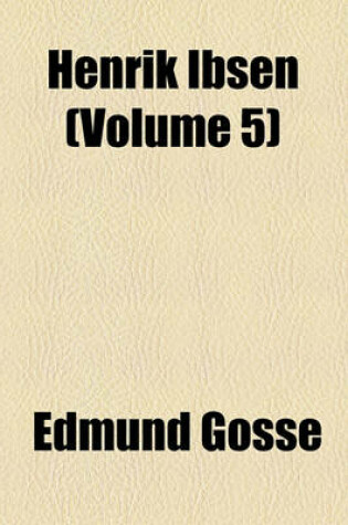 Cover of Henrik Ibsen (Volume 5)