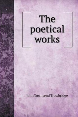 Cover of The poetical works