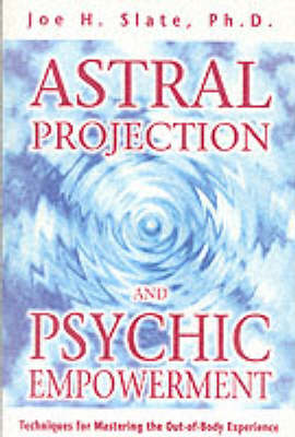 Book cover for Astral Projection and Psychic Empowerment