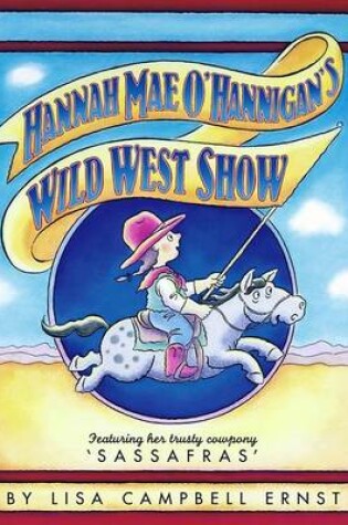 Cover of Hannah Mae O'Hannigan's Wild West Show