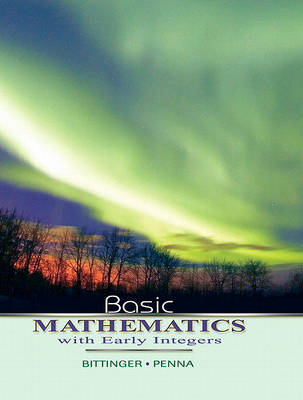 Book cover for Basic Mathematics with Early Integers Value Pack (Includes Mymathlab/Mystatlab Student Access Kit & Student's Solutions Manual for Basic Mathematics with Early Integers)
