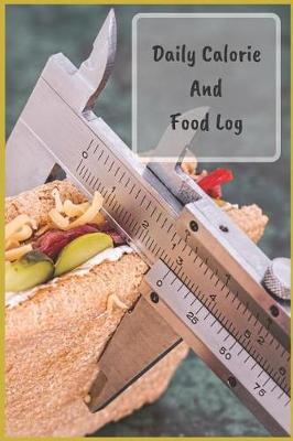 Book cover for Daily Calorie and Food Log