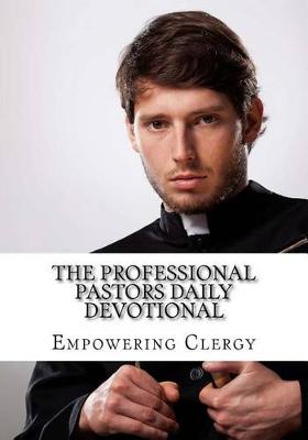 Book cover for The Professional Pastors Daily Devotional