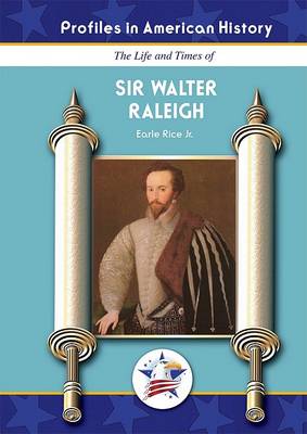 Book cover for The Life and Times of Sir Walter Raleigh