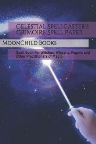 Cover of Celestial Spellcaster's Grimoire Spell Paper