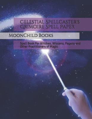 Cover of Celestial Spellcaster's Grimoire Spell Paper