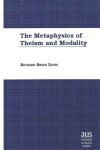 Book cover for The Metaphysics of Theism and Modality
