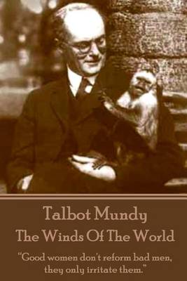 Book cover for Talbot Mundy - The Winds Of The World