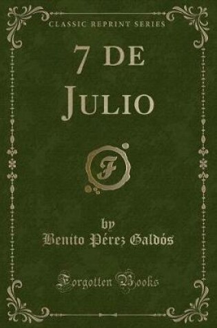 Cover of 7 de Julio (Classic Reprint)