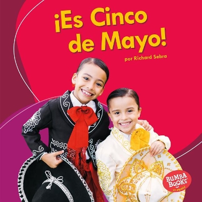 Book cover for ¡Es Cinco de Mayo! (It's Cinco de Mayo!)