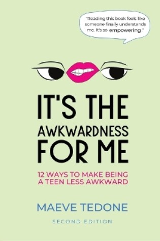 Cover of It's the Awkwardness for Me