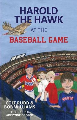 Book cover for Harold the Hawk at the Baseball Game