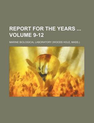 Book cover for Report for the Years Volume 9-12