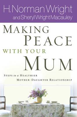 Book cover for Making Peace with Your Mom