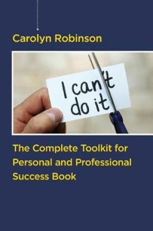 Cover of The Complete Toolkit for Personal and Professional Success Book