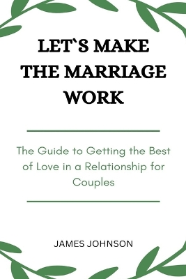 Book cover for Let`s Make the Marriage Work