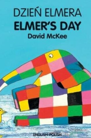 Cover of Elmer's Day (English-Polish)