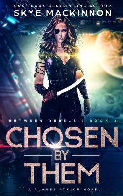 Cover of Chosen By Them