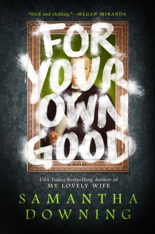 Book cover for For Your Own Good