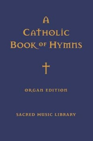 Cover of A Catholic Book of Hymns