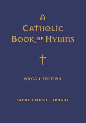 Book cover for A Catholic Book of Hymns