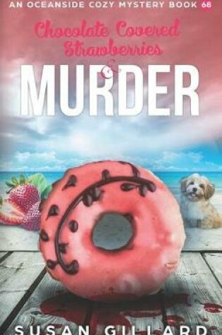Cover of Chocolate Covered Strawberries & Murder