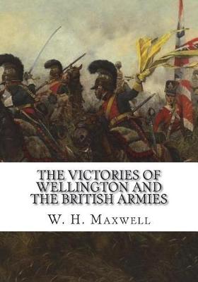 Book cover for The Victories of Wellington and the British Armies