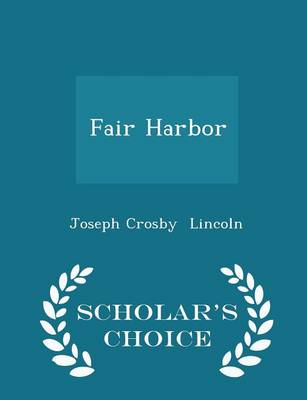 Book cover for Fair Harbor - Scholar's Choice Edition