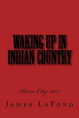 Book cover for Waking Up in Indian Country