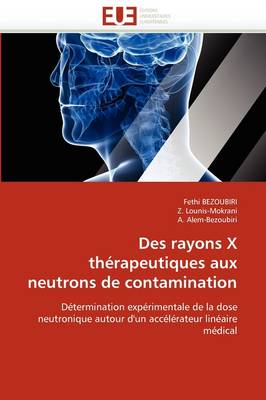 Book cover for Des Rayons X Th rapeutiques Aux Neutrons de Contamination