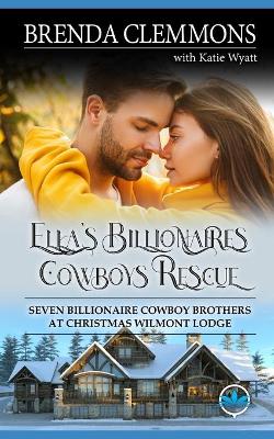 Cover of Ella's Billionaires Cowboys Rescue