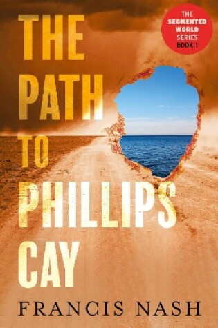 Cover of The Path to Phillips Cay