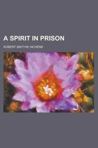 Cover of A Spirit in Prison