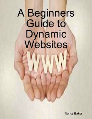 Book cover for A Beginners Guide to Dynamic Websites