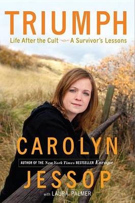 Book cover for Triumph: Life After the Cult--A Survivor's Lessons