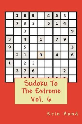 Cover of Sudoku To The Extreme Vol. 6