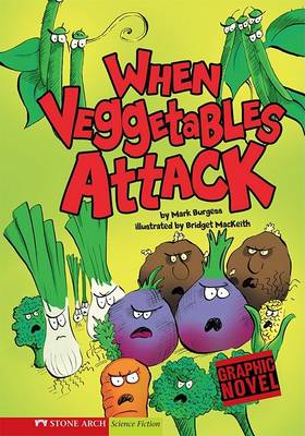 Cover of When Vegetables Attack