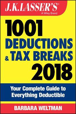 Book cover for J.K. Lasser's 1001 Deductions and Tax Breaks 2018