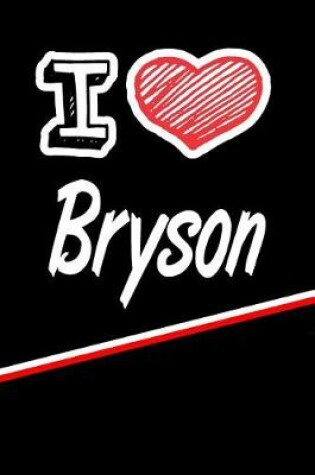 Cover of I Love Bryson