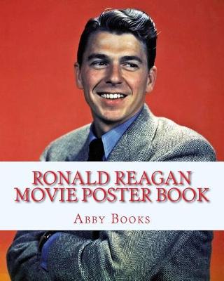 Book cover for Ronald Reagan Movie Poster Book