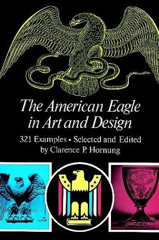 Cover of The American Eagle in Art and Design