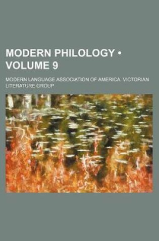 Cover of Modern Philology (Volume 9 )