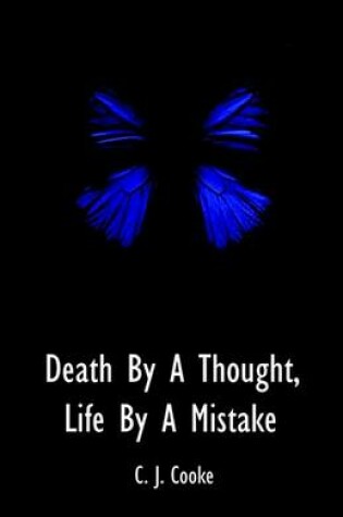 Cover of Death by a Thought, Life by a Mistake