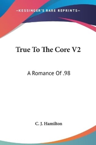 Cover of True To The Core V2